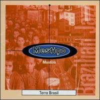 Terra Brasil - Mestico lyrics