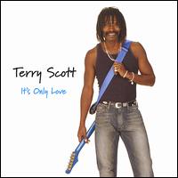 Terry Scott - It's Only Love lyrics