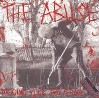 The Abuse - Digging Your Own Grave lyrics