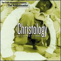 Ambassador - Christology in Laymans Terms lyrics
