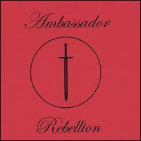 Ambassador - Rebellion lyrics
