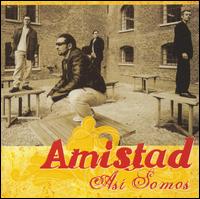 Amistad - Asi Somos lyrics