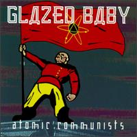 Glazed Baby - Atomic Communists lyrics