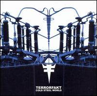 Terrorfakt - Cold Steel World lyrics