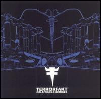 Terrorfakt - Cold World Remixes lyrics