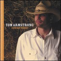 Tom Armstrong - Cowboy Word lyrics