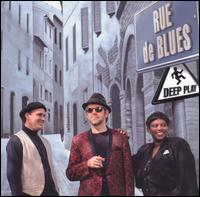 Rue de Blues - Deep Play lyrics