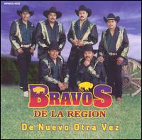 Los Bravos de la Region - De Nuevo Otra Vez lyrics