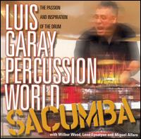 Luis Garay Percussion World - Sacumba lyrics