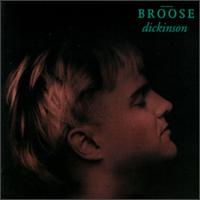 Broose Dickinson - Broose Dickinson lyrics