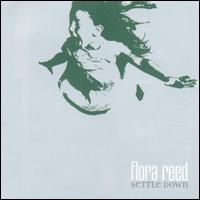 Flora Reed - Settle Down lyrics