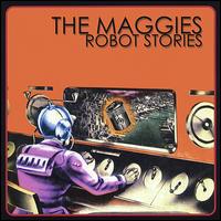 Maggies - Robot Stories lyrics