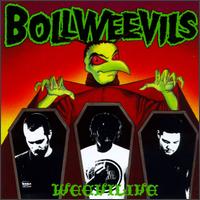 Bollweevils - The Weevilive lyrics