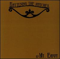 Mt. Egypt - Battening the Hatches lyrics