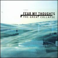 Fear My Thoughts - The Great Collapse lyrics