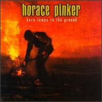 Horace Pinker - Burn Tempe to the Ground lyrics