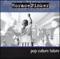 Horace Pinker - Pop Culture Failure lyrics