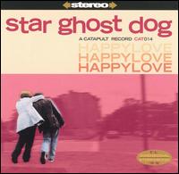 Star Ghost Dog - Happylove lyrics