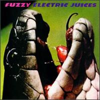 Fuzzy - Electric Juices lyrics