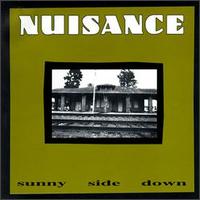 Nuisance - Sunny Side Down lyrics