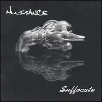 Nuisance - Suffocate lyrics