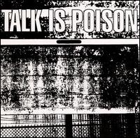 Talk Is Poison - Talk Is Poison [EP] lyrics