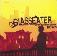 Glasseater - Everything Is Beautiful When You Don't Look Down lyrics