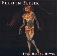 Fektion Fekler - From Here to Heaven lyrics