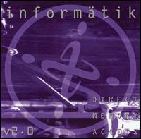 Informatik - Direct Memory Access, Vol. 2 lyrics