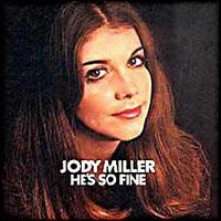 Jody Miller - He's So Fine lyrics