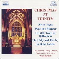 Owen Burdick & The Choir Of Trinity Church - Christmas At Trinity lyrics