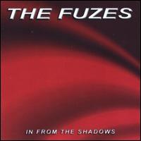 The Fuzes - In From the Shadows lyrics