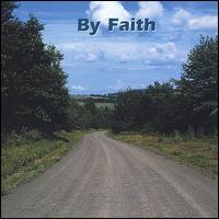 By Faith - By Faith lyrics