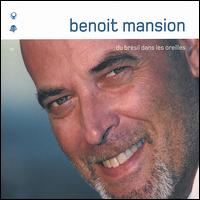 Benoit Mansion - Du Brsil Dans Les Oreilles lyrics