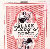 Lee Gates - Black Lucy's Deuce lyrics