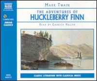 Garrick Hagon - The Adventures of Huckleberry Finn [Audiobook] lyrics