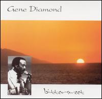 Gene Diamond - Bittersweet lyrics