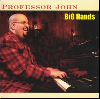 Professor John - Big Hands lyrics