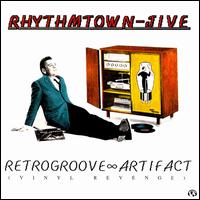 Rhythmtown Jive - Retrogroove Artifact lyrics