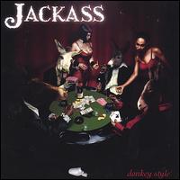 Jackass - Donkey Style lyrics