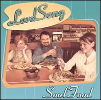 Lordsong - Soul Food lyrics