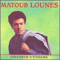 Matoub Louns - Thissirth N'Endama lyrics