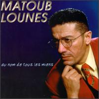Louns Matoub - Au Nom de Tous Les Miens lyrics