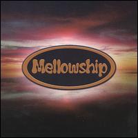 Mellowship - Mellowship lyrics