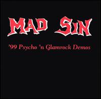 Mad Sin - 99 Psycho N Glamrock Demos lyrics