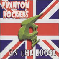 Phantom Rockers - On the Loose lyrics