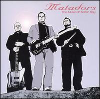 The Matadors - The Muse of Senor Ray lyrics