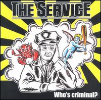 Service - Who's Criminal? lyrics