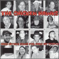 Chicken Hawks - Hard Hitting Songs for Hard Hit People lyrics
