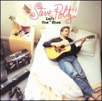 Steve Poltz - One Left Shoe lyrics